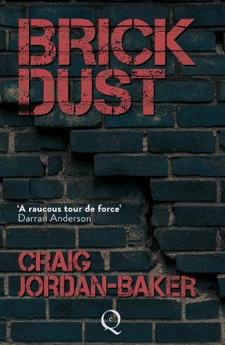Book cover for "Brick Dust" with distressed red text on a brick wall.