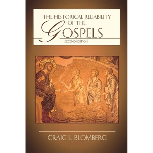 Book cover: "The Historical Reliability of the Gospels," second edition.