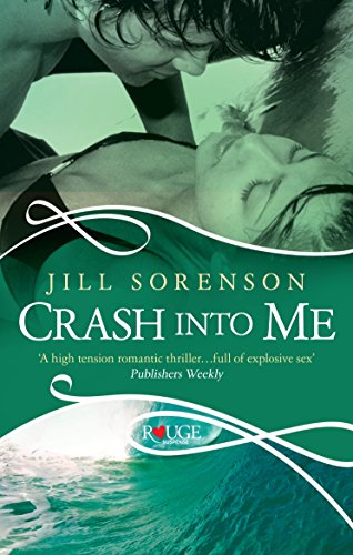 Book cover: couple embracing, teal and white swirling design, title “Crash Into Me”.