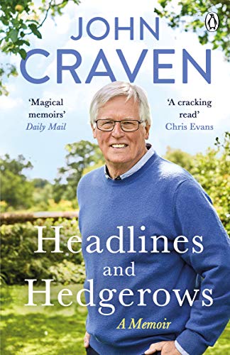 Book cover: John Craven smiling, with title "Headlines and Hedgerows".