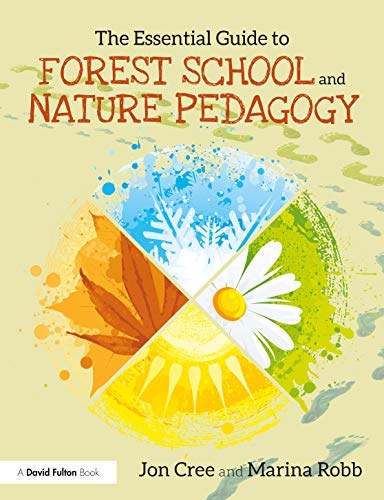 Book cover titled The Essential Guide to Forest School and Nature Pedagogy with seasonal imagery.