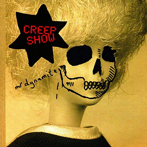 Record cover: skull face with star and text "Creep Show - Mr Dynamite".