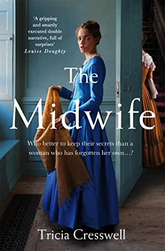 Book cover: woman in blue dress, historical fiction, "The Midwife.