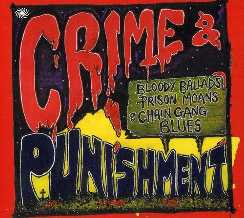 "Album cover with 'Crime & Punishment' in bold, dripping letters on a red background."