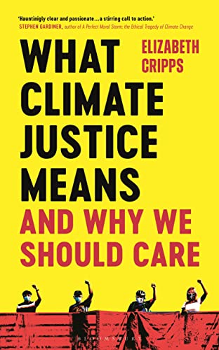 Book cover: "What Climate Justice Means" by Elizabeth Cripps, yellow and red text.