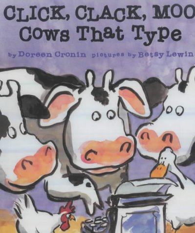 Book cover for Click, Clack, Moo featuring cartoon cows, a duck, and a typewriter.