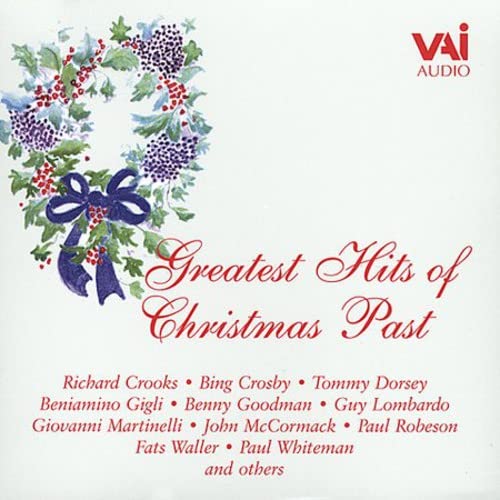 CD cover with a wreath, title “Greatest Hits of Christmas Past”, and artist names.
