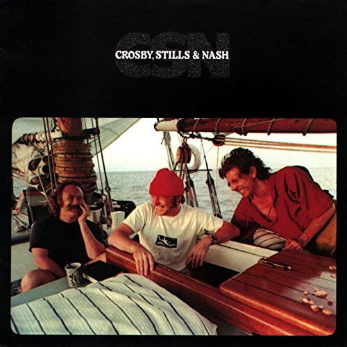 CSN album cover featuring Crosby, Stills & Nash on a sailboat.