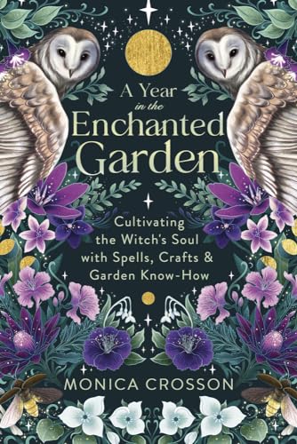 Book cover with owls, flowers, and gold foil title: “A Year in the Enchanted Garden.”