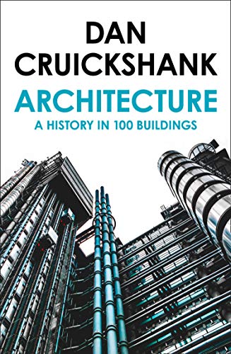 Book cover: "Architecture" by Dan Cruickshank, featuring modern buildings.