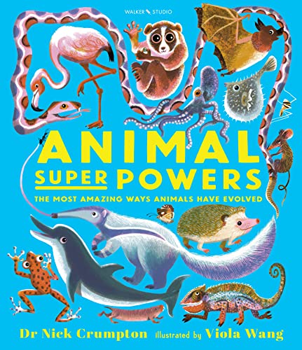 Book cover featuring colorful illustrations of diverse animals and the title “Animal Super Powers.”