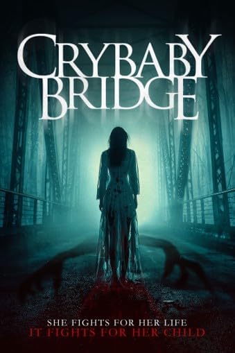 DVD cover for horror film “CryBaby Bridge” featuring a woman on a bridge.