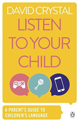 Book cover: "Listen to Your Child" by David Crystal, with toy icons.