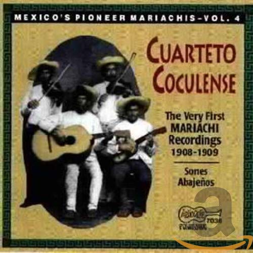 CD cover featuring a quartet of early 20th-century Mexican mariachi musicians.