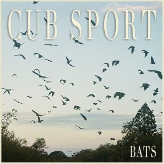 Cub Sport "Bats" vinyl cover with silhouetted bats in a sky.