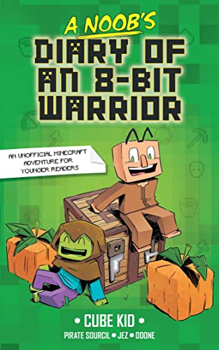 Book cover for A Noob's Diary of an 8-Bit Warrior featuring blocky cartoon characters.