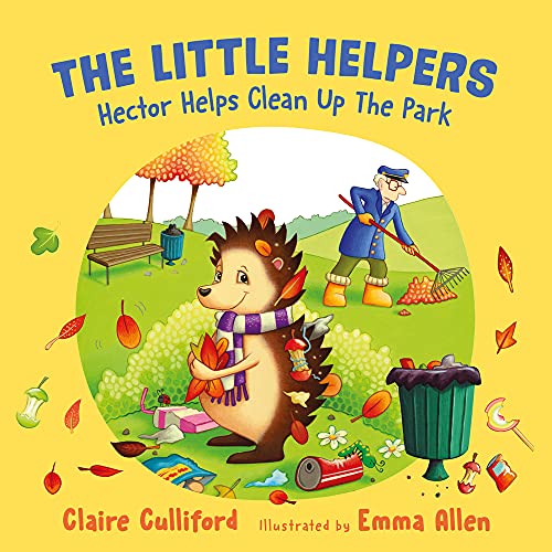 Book cover: hedgehog with man cleaning a park littered with autumn leaves.