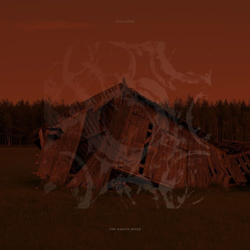 Album cover for Cult Of Luna’s “The Raging River,” showing a dilapidated cabin.