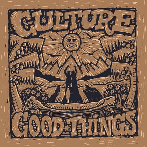 CD cover for “Good Things” by Culture, with rustic, hand-drawn art.