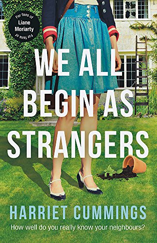 Book cover with woman in a garden, title “We All Begin As Strangers.”