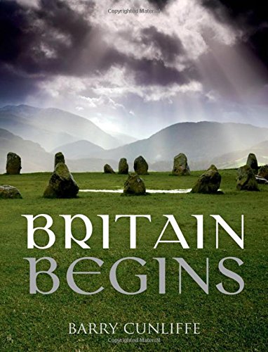 Book cover: “Britain Begins” with stone circle landscape under stormy sky.