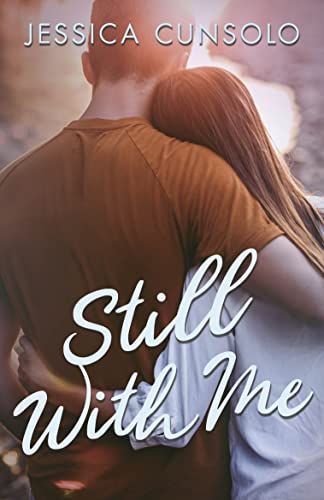 Book cover: couple embracing from behind, title “Still With Me.”