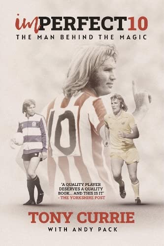 Book cover featuring footballer Tony Currie in sepia tones, with number 10.