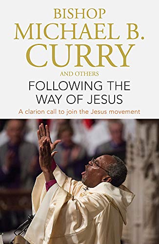 Book cover featuring Bishop Michael Curry with hands raised in prayer.
