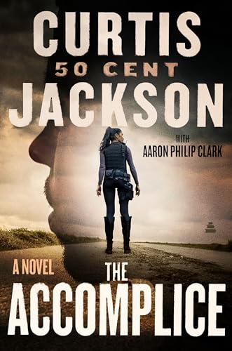 Book cover for “The Accomplice” by 50 Cent and Aaron Philip Clark.