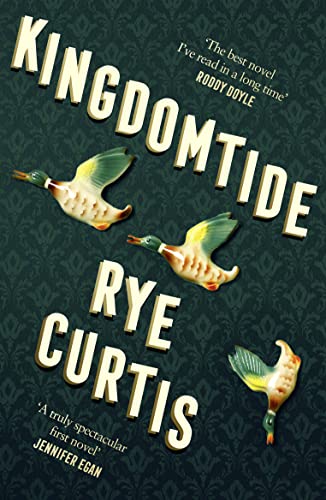 Book cover: "Kingdomtide" by Rye Curtis with flying duck illustrations.