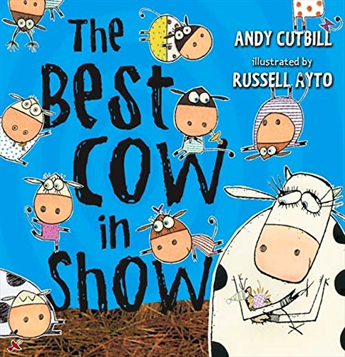 Book cover: colorful cartoon cows with the title "The Best Cow in Show".