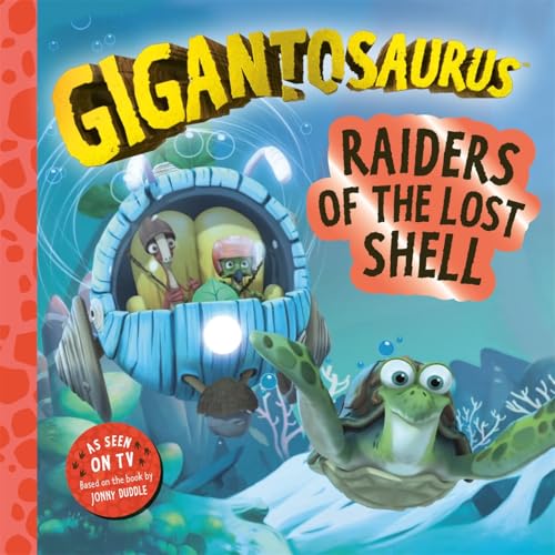 Gigantosaurus book cover featuring dinosaurs in a blue submarine with a turtle.