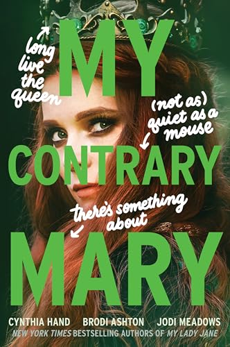 Book cover: young woman with a crown, green text reads "My Contrary Mary".