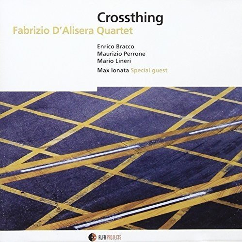 CD cover for Fabrizio D'Alisera Quartet's "Crossthing" with abstract road lines.