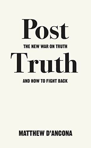 Book cover with bold black text: "Post Truth" by Matthew D'Ancona.