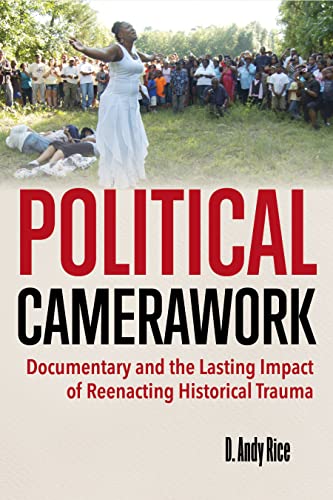Book cover depicting a reenactment with people lying on grass, titled “Political Camerawork.”