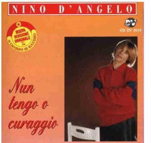 CD cover for Nino D'Angelo’s “Nun Tengo O Curaggio” featuring a portrait.