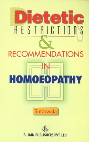 Book cover titled Dietetic Restrictions & Recommendations in Homoeopathy by Sutarwala, B. Jain Publishers.