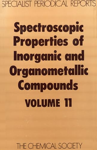 Book cover: "Spectroscopic Properties of Inorganic and Organometallic Compounds, Volume 11".