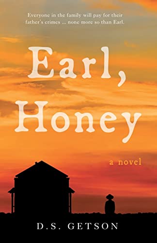 Book cover: "Earl, Honey" with a silhouetted house and figures at sunset.