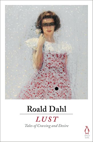 Book cover: woman with covered eyes in a floral dress, title "Lust".