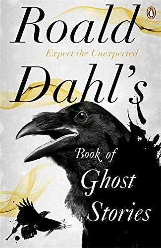 "Book cover with black crow image, 'Roald Dahl's Book of Ghost Stories' title, and yellow accents."