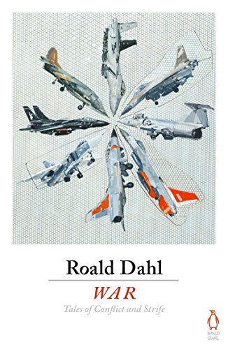 Book cover: “War” by Roald Dahl, featuring painted military aircraft.