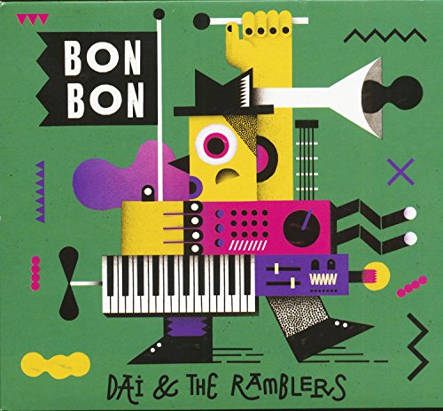CD cover for Dai & The Ramblers’ “Bon Bon,” abstract musical instruments.