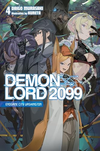 “Demon Lord 2099, Vol. 4” light novel cover with futuristic character art.