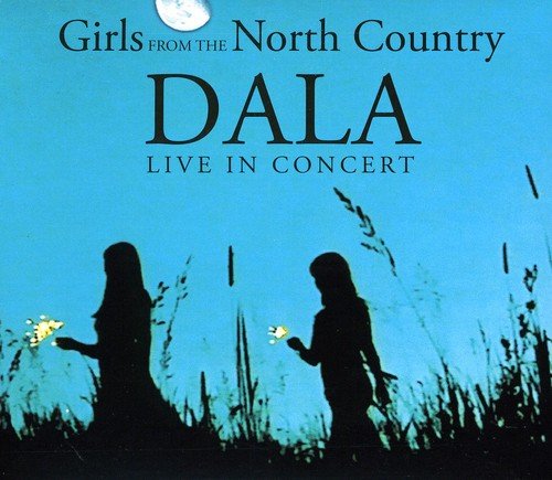 CD cover for Dala’s “Girls From The North Country” with silhouetted figures.