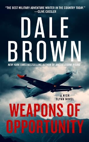 Book cover: "Weapons of Opportunity" by Dale Brown, featuring a military aircraft.