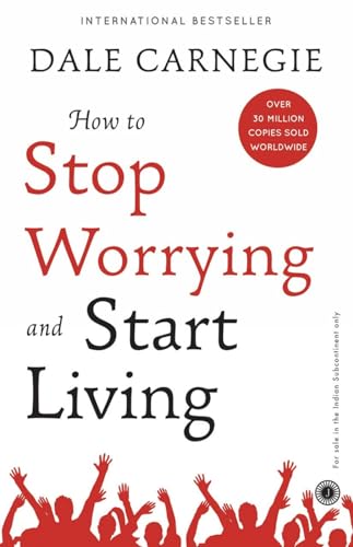 Book cover of How to Stop Worrying and Start Living by Dale Carnegie.
