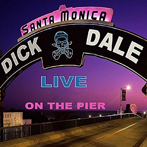 Dale Dick - Live On The Santa Monica Pier (2Cd) [CD]