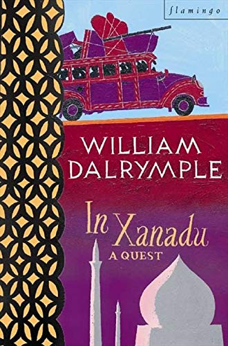 Book cover: "In Xanadu" by William Dalrymple, with illustrated vehicle.